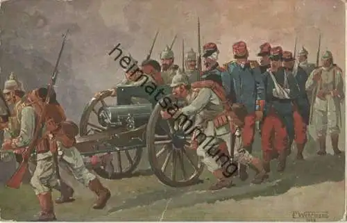 Erbeutung eines französischen Geschützes - signiert E. Wehrmann 1914 - Verlag Rich. Keutel Stuttgart - Feldpost gel.