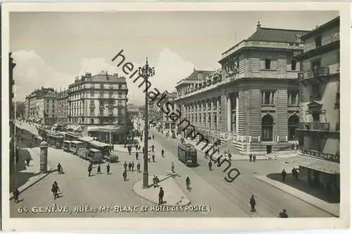Geneve - Rue du Mont-Blanc et Hotel des Postes - Strassenbahn - Foto-Ansichtskarte - Edition O. Sartori Geneve