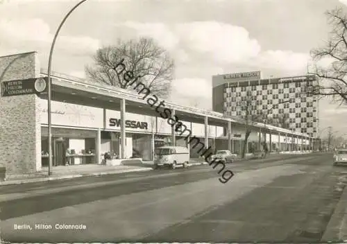 Berlin - Hilton - Colonnade - Foto-AK Grossformat 50er Jahre - Verlag Kunst und Bild Berlin (E65576)