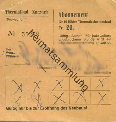 Schweiz - Thermalbad Zurzach (Provisorium) 1968 - 10 Bäder Abonnement Fr. 20.- Gültig nur bis zur Eröffnung des Neubaus