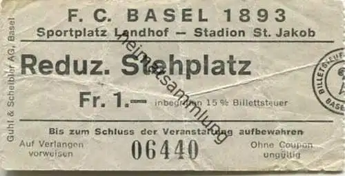 Schweiz - F.C. Basel 1893 - Sportplatz Landhof - Stadion St. Jakob - Eintrittskarte