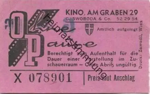 Österreich - Wien - Ohne Pause Kino am Graben 29 C. Swoboda & Co. Wien I - Kinokarte