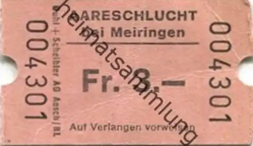 Schweiz - Aareschlucht bei Meiringen - Eintrittskarte Fr. 3.-