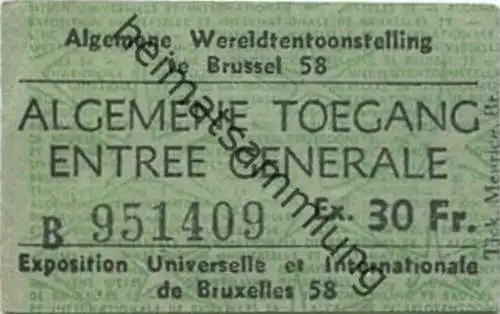 Belgien - Bruxelles - Algemene Wereldtentoonstelling te Brussel 58 - Algemene Toegang - Eintrittskarte EXPO 1958