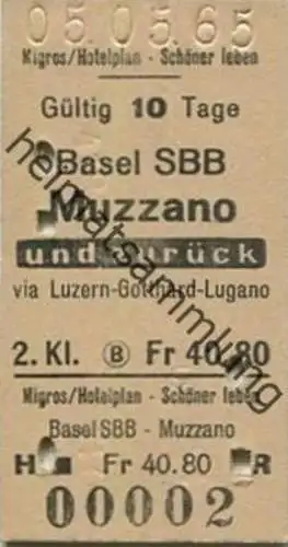 Schweiz - Basel SBB Muzzano und zurück via Luzern Gotthard Lugano - Fahrkarte Migros/Hotelplan Schöner Leben 1965