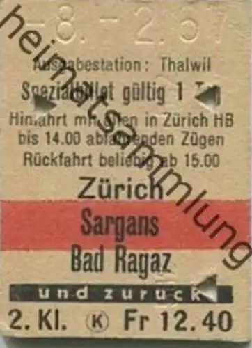 Schweiz - Spezialbillet Hinfahrt bis 14 Uhr Rückfahrt ab 15 Uhr - Zürich Sargans Bad Ragaz und zurück - Fahrkarte 1/2 Pr