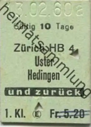 Schweiz - Zürich HB Uster Hedingen und zurück - Fahrkarte 1/2 Preis 1. Klasse 1960