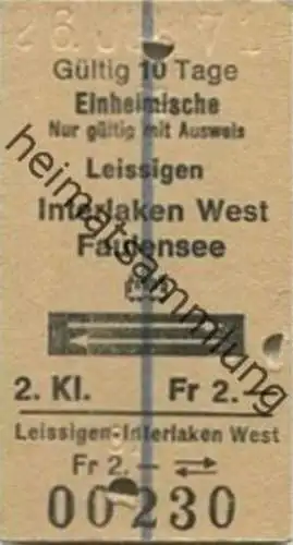 Schweiz - Einheimische nur mit Ausweis - Leissigen Interlaken West Faulensee und zurück - Fahrkarte 1971