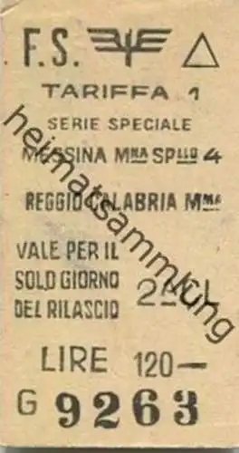 Italien - F. S. Messina Reggio Calabria - Biglietto Fahrkarte 1963 2. Cl.