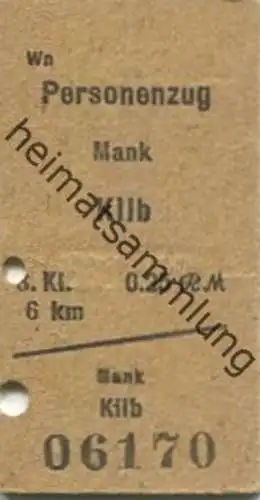 Österreich - Mank Kilb - Fahrkarte 1940 3. Klasse 0.25RM