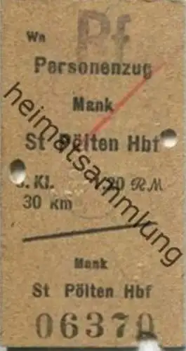 Österreich - Mank St. Pölten Hbf - Fahrkarte 1940 3. Klasse 1.20RM