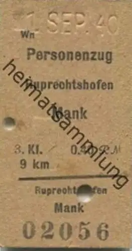 Österreich - Ruprechtshofen Mank - Fahrkarte 1940 3. Klasse 0.40RM