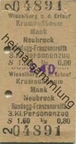 Österreich - Wieselburg an der Erlauf Krumnußbaum Mank Neubruck Randegg-Franzensreith - Fahrkarte 1948 3. Klasse S 1.60