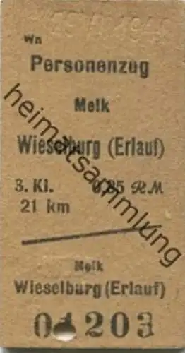Österreich - Melk Wieselburg (Erlauf) - Fahrkarte 1940 3. Klasse 0.85RM