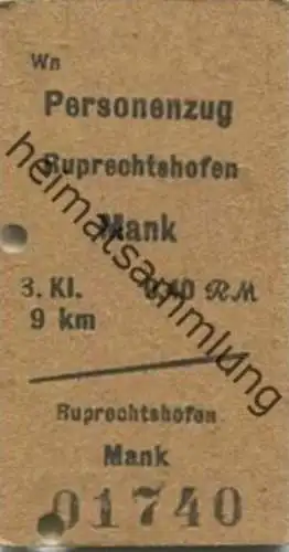 Österreich - Ruprechtshofen Mank - Fahrkarte 1940 3. Klasse 0.40RM
