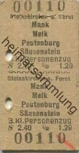 Österreich - Steinakirchen am Forst Mank Melk Peutenburg Säusenstein - Fahrkarte 3.Klasse 1948 S. 2.40