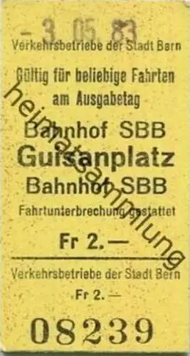 Schweiz - Verkehrsbetriebe der Stadt Bern - Bahnhof SBB Guisanplatz Bahnhof SBB - Fahrkarte 1983