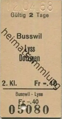 Schweiz - Busswil Lyss Dotzigen - Fahrkarte 1968