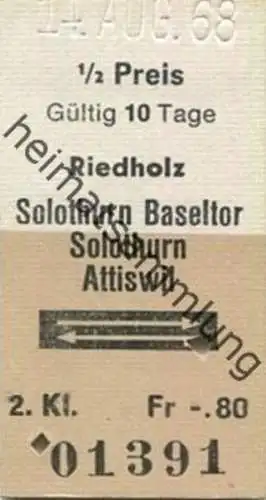 Schweiz - Riedholz Solothurn Baseltor Solothurn Attiswil und zurück - Fahrkarte 1/2 Preis 1968