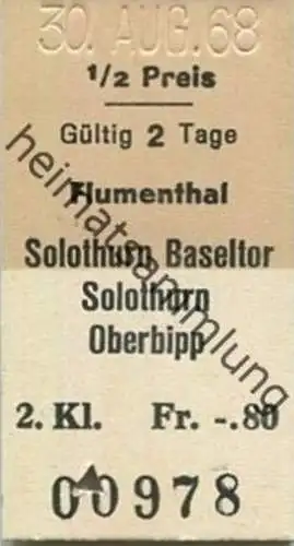 Schweiz - Flumental Solothurn Baseltor Solothurn Oberbipp - Fahrkarte 1/2 Preis 1968