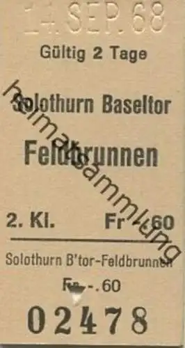 Schweiz - Solothurn Baseltor Feldbrunnen - Fahrkarte 1968