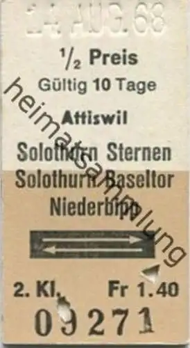 Schweiz - Attiswil Solothurn Sternen Solothurn Baseltor Niederbipp und zurück - Fahrkarte 1/2 Preis 1968