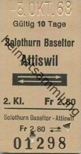 Schweiz - Solothurn Baseltor Attiswil und zurück - Fahrkarte 1968
