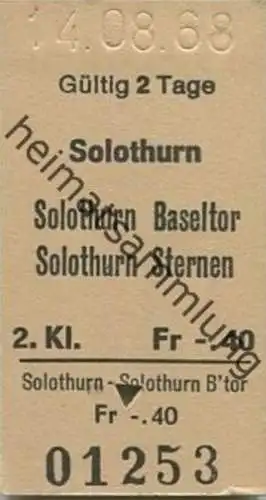 Schweiz - Solothurn Solothurn Baseltor Solothurn Sternen - Fahrkarte 1968