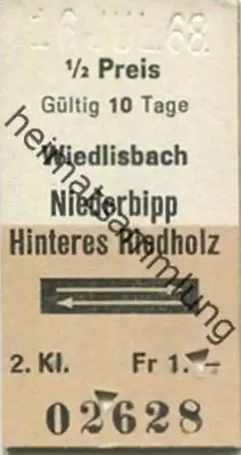Schweiz - Wiedlisbach Niederbipp Hinteres Riedholz und zurück - Fahrkarte 1/2 Preis 1968