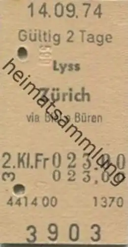 Schweiz - Lyss Zürich via Biel oder Büren - Fahrkarte 1974