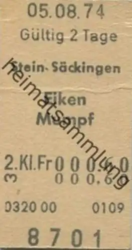 Schweiz - Stein-Säckingen Eiken Mumpf - Fahrkarte 1974