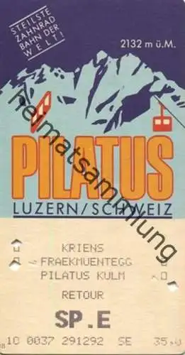Schweiz - Pilatus - Fahrkarte retour