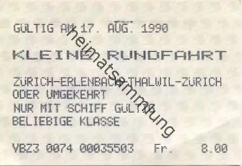 Schweiz - Zürichsee - Kleine Rundfahrt - Zürich Erlenbach Thalwil Zürich oder umgekehrt - nur mit Schiff - Fahrkarte 199
