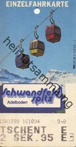 Schweiz - Adelboden Schwandfeldspitz Tschentenalp - Einzelfahrkarte 1995