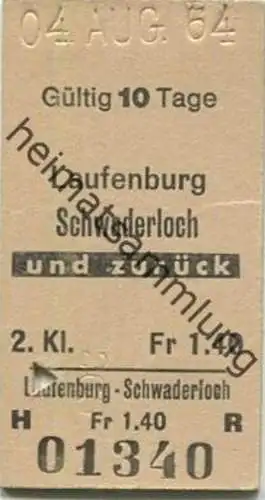 Schweiz - Laufenburg - Schwaderloch und zurück - Fahrkarte 2. Kl. Fr. 1.40 1964