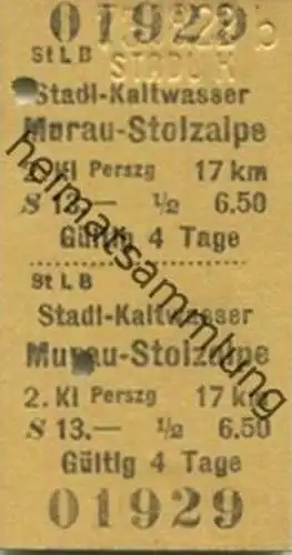 Österreich - StLB Steiermärkische Landesbahnen - Stadl-Kaltwasser bis Murau-Stolzalpe - Fahrkarte 2. Kl 1973