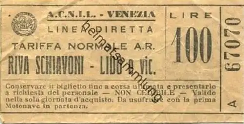 Italien - A.C.N.I.L. - Venezia Riva Schiavoni Lido e vic. - Fahrschein Lire 100