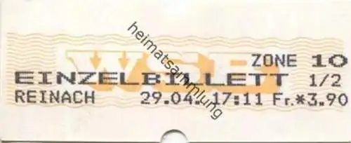 Schweiz - WSB (Wynental- und Suhrentalbahn) - Einzelbillett Reinach - Fahrschein 1/2 Preis Zone 10