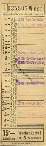 Österreich - Wien - Wiener Stadtwerke - Verkehrsbetriebe - Fahrschein - Wochenkarte für 5 Werktage Schilling 15.- (G5588