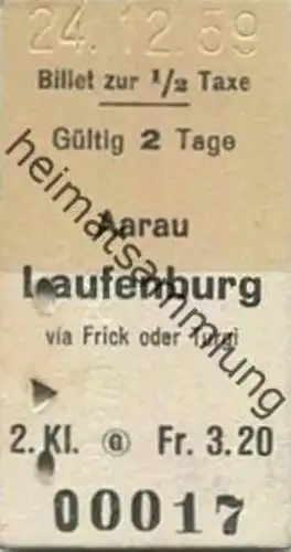Schweiz - Aarau Laufenburg via Frick oder Turgi - Fahrkarte 1/2 Preis 1959