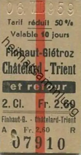 Schweiz - Finhaut-Gietroz Chatelard-Trient et retour - Billet 1959 - 2. Cl. Fr. 2.60 - rückseitig Werbezudruck