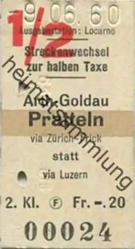 Schweiz - Streckenwechel zur halben Taxe 1960 - Arth-Goldau Pratteln via Zürich-Frick statt Luzern - Fahrkarte 2. Klasse