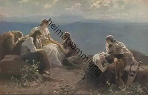 Die Heilige Schrift - Der Tochter Jephtahs und ihrer Gespielen Trauer - Künstler-Ansichtskarte Rob. Leinweber ca. 1910