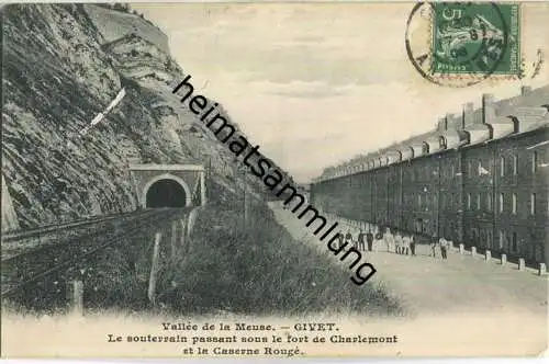 Givet - Le souterrain passant sous le fort de Charlemont et la Caserne Rouge