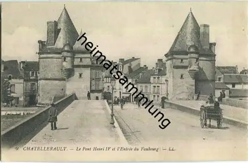 Chatellerault - Le Pont Henri IV et l'Entree du Faubourg