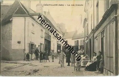 Chatillon-sur-Indre - La rue Grande - Collection E. C. Chateauroux