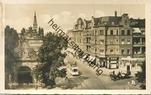 Stettin - Am Berliner Tor - Foto-AK - Verlag Schöning & Co. Lübeck - Rückseite beschrieben 1941