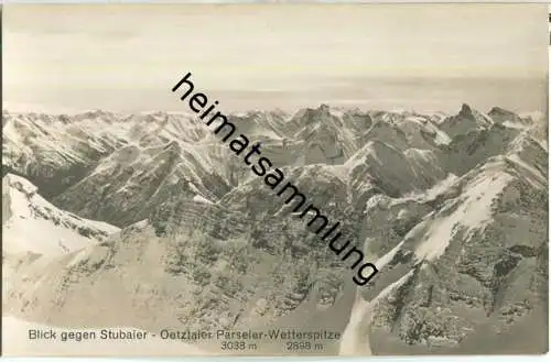 Stubaier - Oetztaler - Parsaier-Wetterspitze - Foto-AK 20er Jahre - Verlag Mayer Birgsau