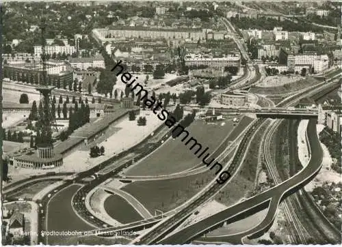 Berlin - Stadtautobahn - Messegelände - Foto-Ansichtskarte - Verlag Kunst und Bild Berlin