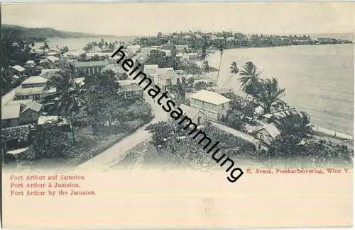 Jamaica - Port Arthur - Verlag E. Arenz Wien ca. 1900